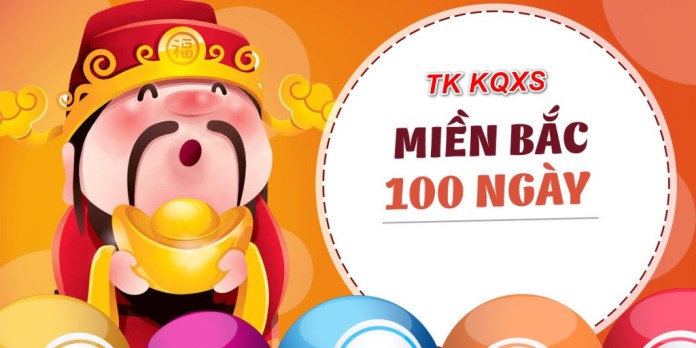 Thống kê kết quả xổ số miền Bắc 100 ngày