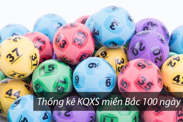 Thống kê kết quả xổ số miền Bắc 100 ngày